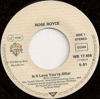 Rose Royce : Is It Love You're After (7", Single)
