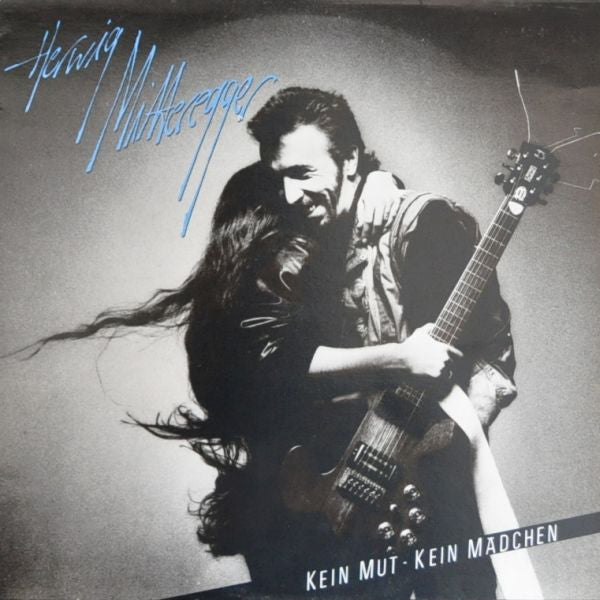 Herwig Mitteregger : Kein Mut - Kein Mädchen (LP, Album, RE)