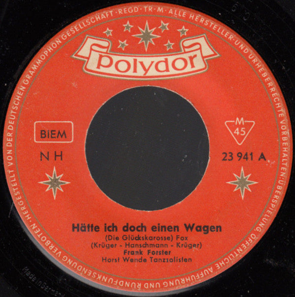 Frank Forster : Hätte Ich Doch Einen Wagen (Die Glückskarosse) (7", Single)
