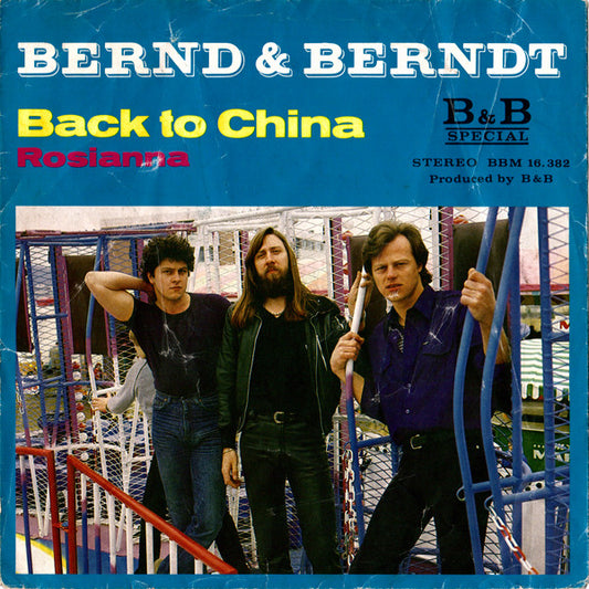 Bernd & Berndt : Back To China (7", Single)