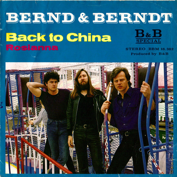 Bernd & Berndt : Back To China (7", Single)
