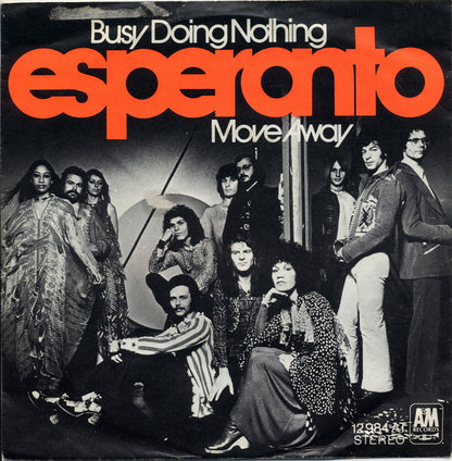 Esperanto (5) : Busy Doing Nothing (7", Single)