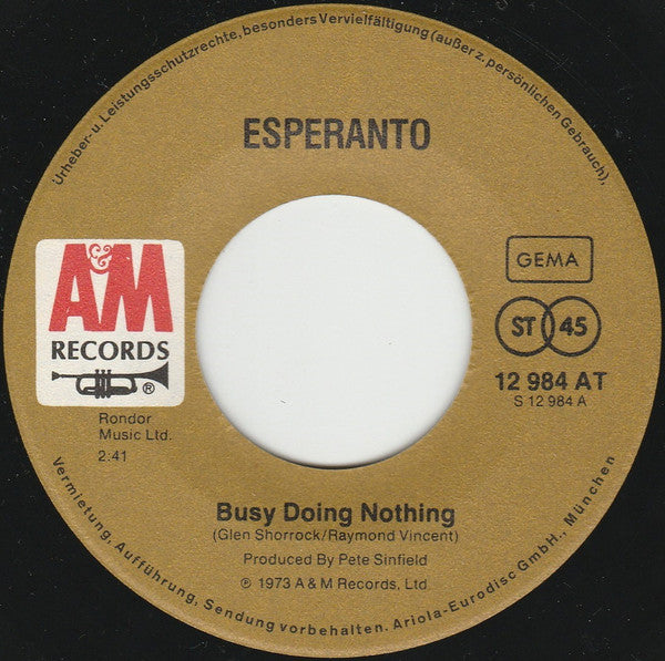 Esperanto (5) : Busy Doing Nothing (7", Single)