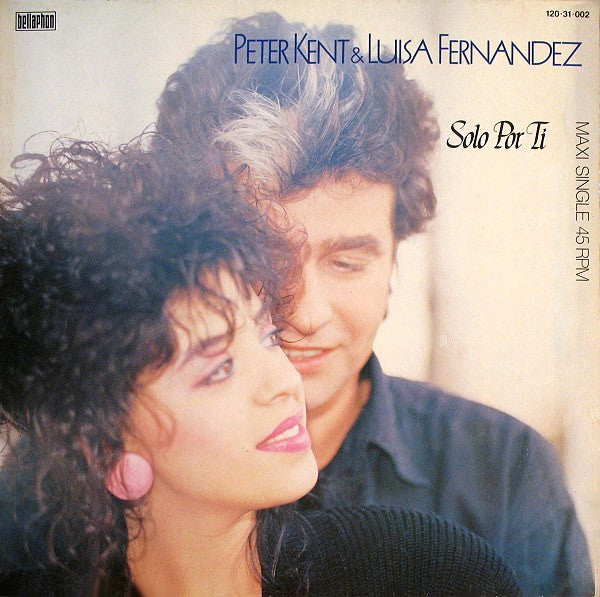 Luisa Fernandez & Peter Kent : Solo Por Ti (12", Maxi)