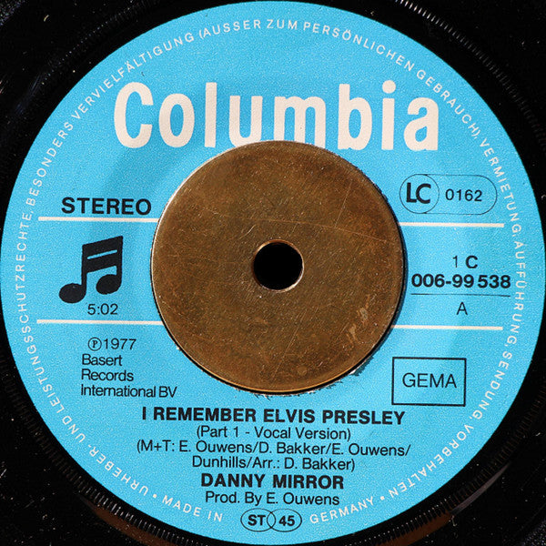 Danny Mirror : I Remember Elvis Presley (7", Single)