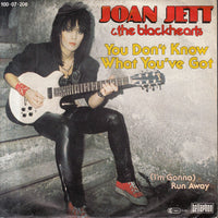 Joan Jett & The Blackhearts : You Don't Know What You've Got (7", Single)
