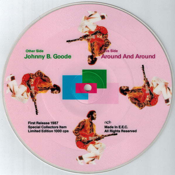 Chuck Berry : Johnny B. Goode / Around And Around (7", Single, Ltd, Pic, S/Edition)