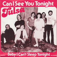 Tulsa (3) : Can I See You Tonight (7", Single)