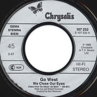 Go West : We Close Our Eyes (7", Single)