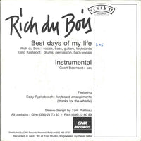 Rich Du Bois : Best Days Of My Life (7", Single)