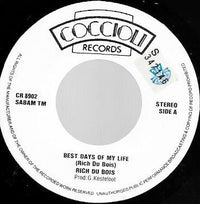 Rich Du Bois : Best Days Of My Life (7", Single)