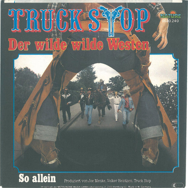Truck Stop (2) : Der Wilde Wilde Westen (7", Single)