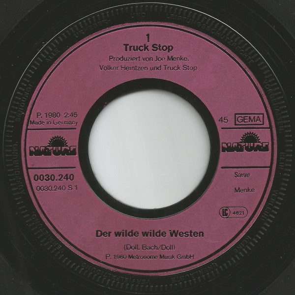 Truck Stop (2) : Der Wilde Wilde Westen (7", Single)