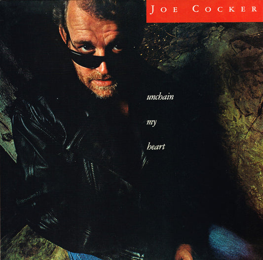 Joe Cocker : Unchain My Heart (LP, Album, Club)