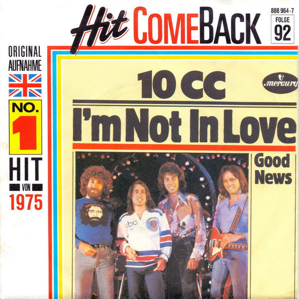 10 CC* : I'm Not In Love (7", Single, RE)