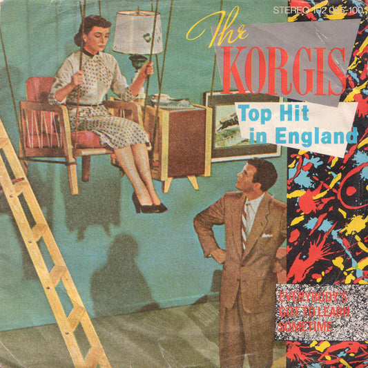 The Korgis : Everybody's Got To Learn Sometime (7", Single)