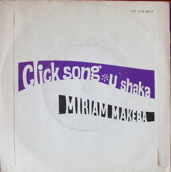 Miriam Makeba : Click Song * U Shaka (7", Single, Mono)