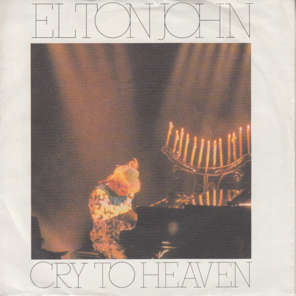 Elton John : Cry To Heaven (7", Single)