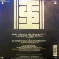 Information Society : What's On Your Mind (Pure Energy) (7", Single)