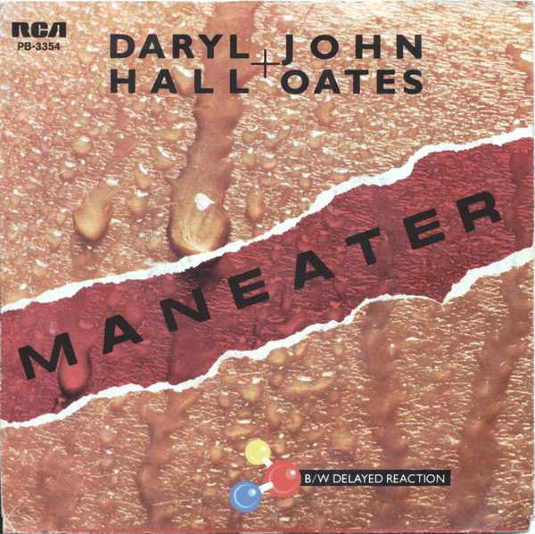 Daryl Hall + John Oates* : Maneater (7", Single)