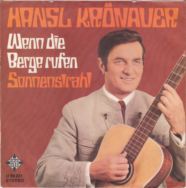 Hansl Krönauer : Wenn Die Berge Rufen (7", Single, Promo)