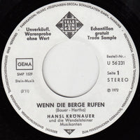 Hansl Krönauer : Wenn Die Berge Rufen (7", Single, Promo)