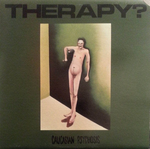 Therapy? : Caucasian Psychosis (LP, Comp)