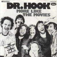 Dr. Hook : More Like The Movies (7", Single)