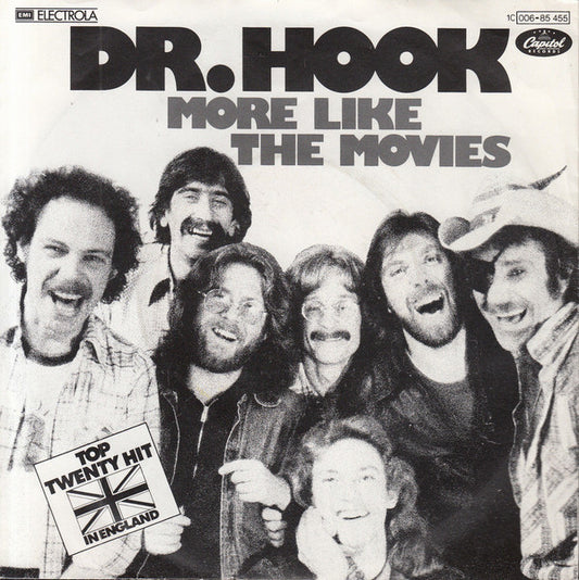 Dr. Hook : More Like The Movies (7", Single)