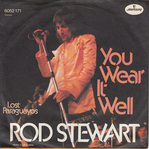 Rod Stewart : You Wear It Well (7", Single)