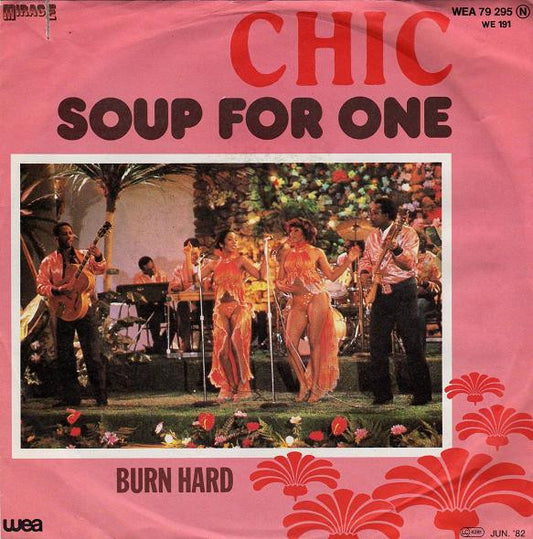 Chic : Soup For One (7")