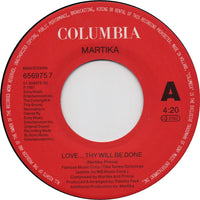 Martika : Love...Thy Will Be Done (7", Single)