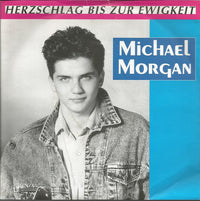 Michael Morgan (2) : Herzschlag Bis Zur Ewigkeit (7", Single)