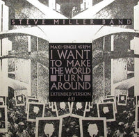 Steve Miller Band : I Want To Make The World Turn Around / Slinky (12", Maxi)