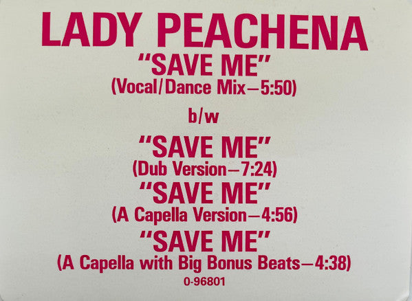 Lady Peachena : Save Me (12")