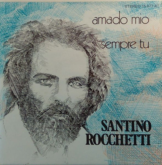 Santino Rocchetti : Amado Mio / Sempre Tu (7", Single)