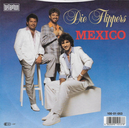 Die Flippers : Mexico (7", Single)