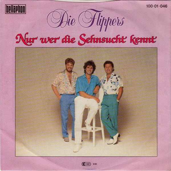 Die Flippers : Nur Wer Die Sehnsucht Kennt (7", Single)