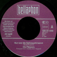 Die Flippers : Nur Wer Die Sehnsucht Kennt (7", Single)