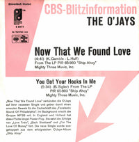 The O'Jays : Now That We Found Love (7", Promo)
