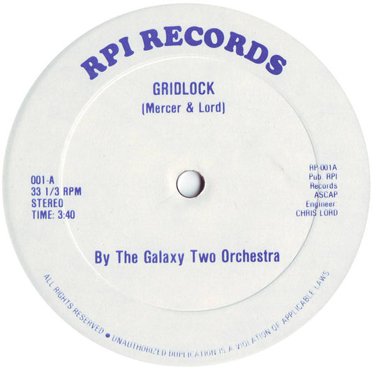 The Galaxy Two Orchestra* : Gridlock (12")