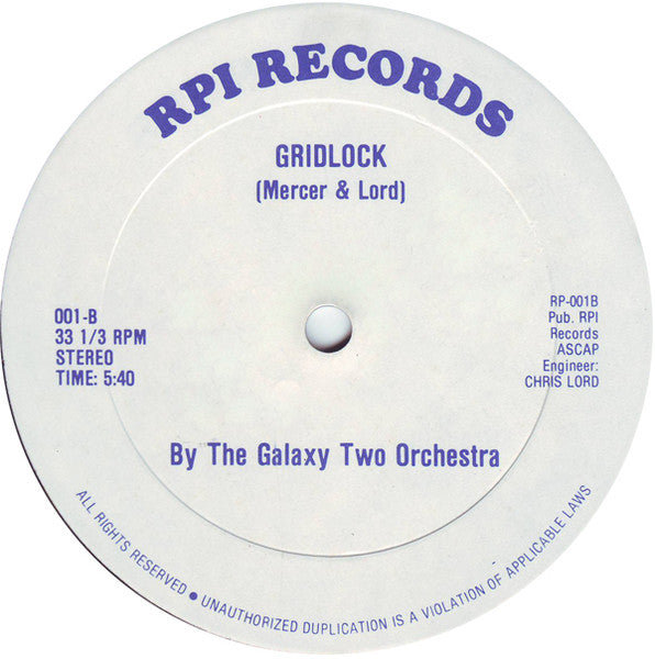 The Galaxy Two Orchestra* : Gridlock (12")
