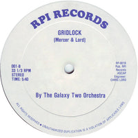 The Galaxy Two Orchestra* : Gridlock (12")