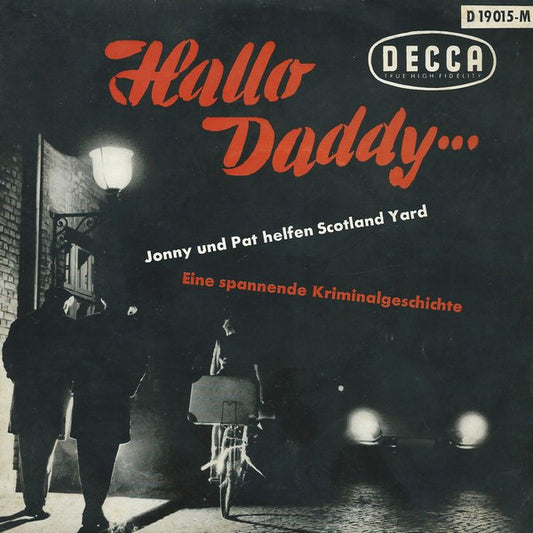 Jo Langenberg : Hallo Daddy... (Jonny Und Pat Helfen Scotland Yard) (7")