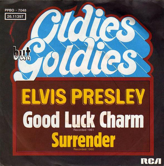 Elvis Presley : Good Luck Charm / Surrender (7", Single)