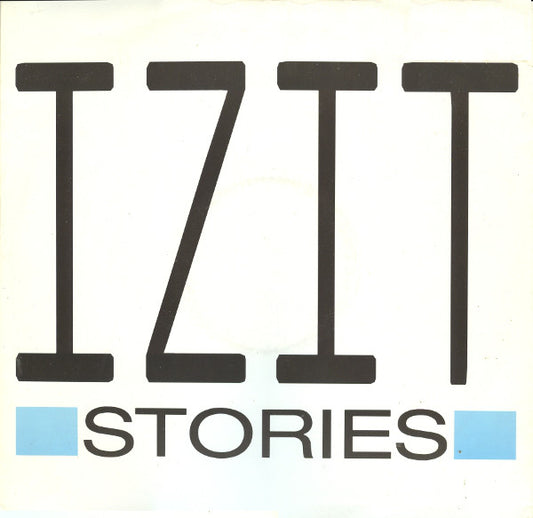 Izit : Stories (12")