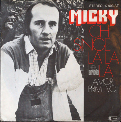 Micky (3) : Ich Singe La La La (7")