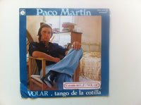 Paco Martin (3) : Volar / Tango De La Cotilla (7", Single)