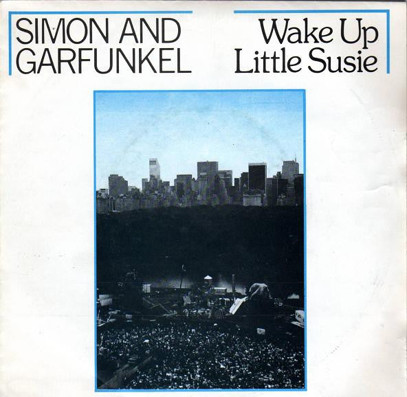 Simon & Garfunkel : Wake Up Little Susie (7", Single)