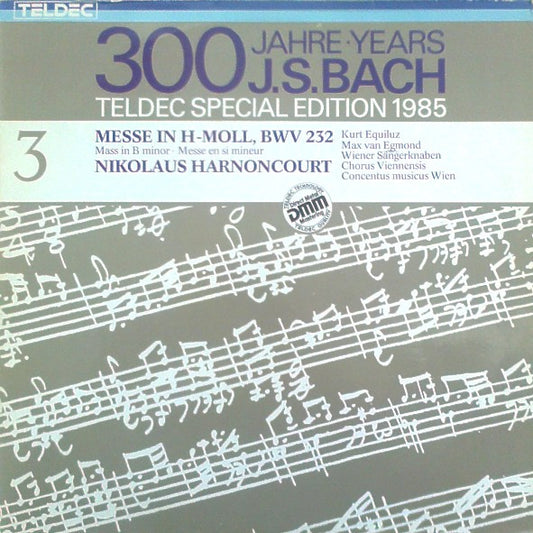 Johann Sebastian Bach - Nikolaus Harnoncourt, Kurt Equiluz, Max van Egmond, Die Wiener Sängerknaben, Chorus Viennensis, Concentus Musicus Wien : Messe In H-Moll, BWV 232 - Mass In B Minor - Messe En Si Mineur (2xLP, Album, RE, Gat)